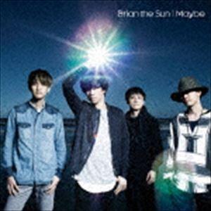 Brian the Sun / Maybe（初回生産限定盤／CD＋DVD） [CD]