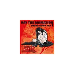 RAY THE ANIMATION SOUND TRACK Vol.1 [CD]｜starclub