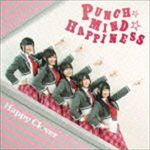 Happy Clover / PUNCH☆MIND☆HAPPINESS（CD＋DVD） [CD]｜starclub
