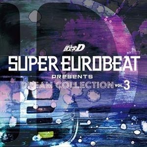 SUPER EUROBEAT presents 頭文字［イニシャル］D DREAM COLLECTION Vol.3 [CD]｜starclub