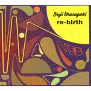 Yuji Masagaki / re-birth [CD]