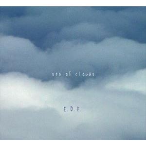 E.D.F. / Sea Of Clouds [CD]