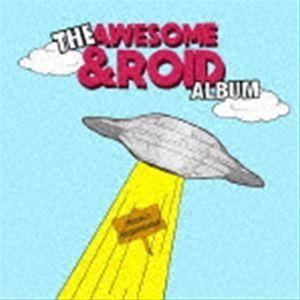 AWESOME ＆ROID / FRIENDLY NEIGHBORHOOD [CD]