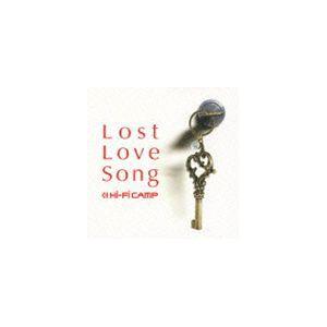 Hi-Fi CAMP / Lost Love Song [CD]｜starclub