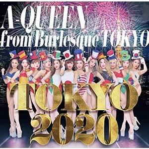 A-Queen from バーレスク東京 / TOKYO 2020（2CD＋DVD） [CD]の商品画像