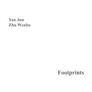 Yan Jun／Zhu Wenbo / Footprints [CD]｜starclub