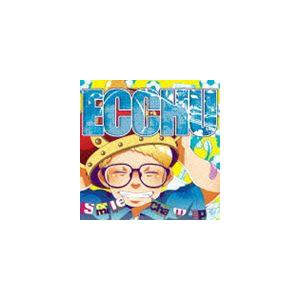 ECCHU / Smile Champ [CD]｜starclub