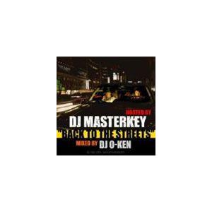 DJ MASTERKEY／DJ O-KEN / THE BACK STREET’S [CD]
