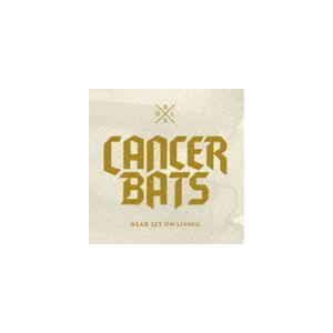 カンサー・バッツ / デッド・セット・オン・リヴィング [CD]