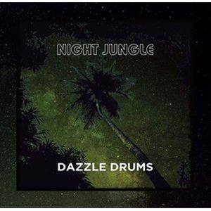 Dazzle Drums / NIGHT JUNGLE [CD]｜starclub