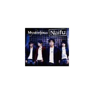 Naifu / Mysterious [CD]｜starclub