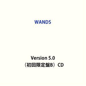 WANDS / Version 5.0（初回限定盤B） [CD]｜starclub