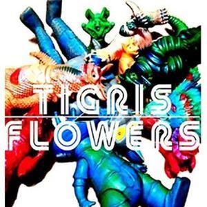 TIGRIS FLOWERS / TIGRIS FLOWERS [CD]