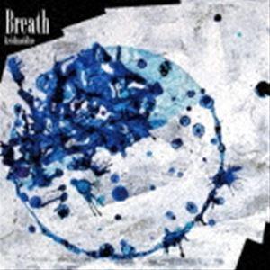 krishnablue / Breath（CD＋DVD） [CD]
