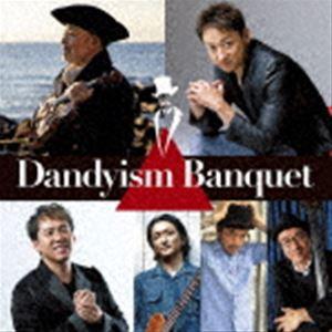 古澤巖 × 山本耕史 Dandyism Banquet / Dandyism Banquet [CD...