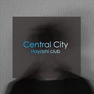 Hayashi club / Central City [CD]