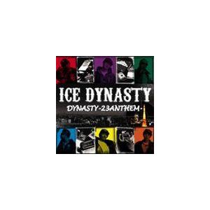 ICE DYNASTY / DYNASTY-23 ANTHEM- [CD]｜starclub