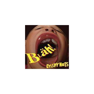 CRISPY NUTS / Blah! [CD]