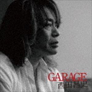 西田昌史 / GARAGE [CD]｜starclub