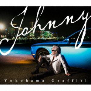 Johnny / ヨコハマ・グラフィティ（初回限定盤／2CD＋DVD） [CD]