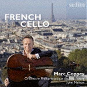 マルク・コッペイ（vc） / フレンチ・チェロ（輸入盤） [CD]