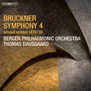 ダウスゴー＆ベルゲン・フィル / ブルックナー：交響曲第4番 変ホ長調『ロマンティック』WAB104...