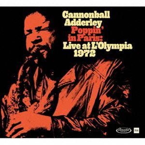 キャノンボール・アダレイ（as、ss） / ポッピン・イン・パリス： ライブ・アット・オリンピア 1...