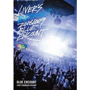 BLUE ENCOUNT／LIVER’S 武道館（通常盤） [DVD]