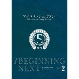 IDOLiSH7／アイドリッシュセブン 5th Anniversary Event ”／BEGINNING NEXT”【DVD DAY 2】 [DVD]｜starclub