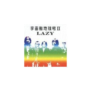 LAZY / 宇宙船地球号II [CD]