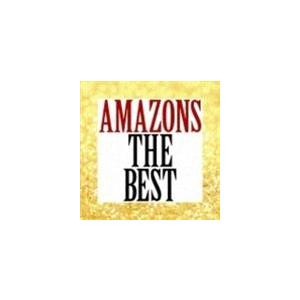 AMAZONS / アマゾンズ ザ ベスト [CD]