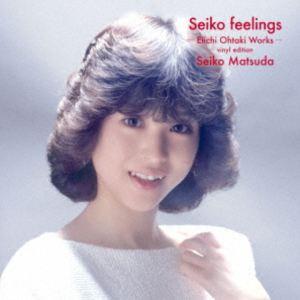 松田聖子 / Seiko feelings -Eiichi Ohtaki Works- vinyl ...