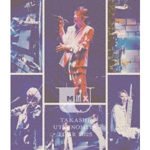 宇都宮隆／Takashi Utsunomiya Tour 2024 U＿WAVE；Mix [Blu-ray