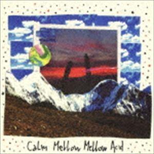 Calm / By Your Side - Mellow Mellow Acid Versions＆...