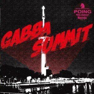 Gabba Summit [CD]