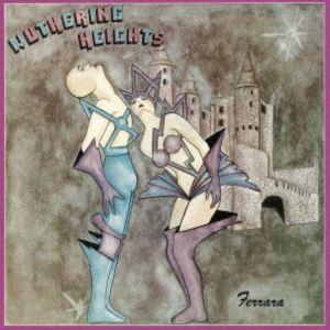 フェラーラ / 嵐が丘 ＋2 [CD]