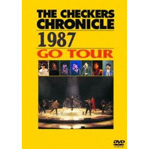 チェッカーズ／THE CHECKERS CHRONICLE 1987 GO TOUR [DVD]