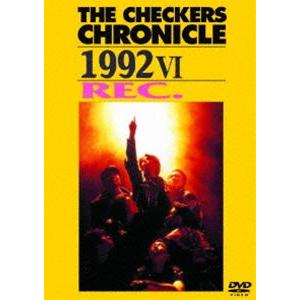 チェッカーズ／THE CHECKERS CHRONICLE 1992 VI Rec.【廉価版】 [DVD]