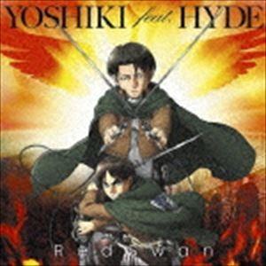YOSHIKI feat.HYDE / Red Swan（進撃の巨人盤） [CD]