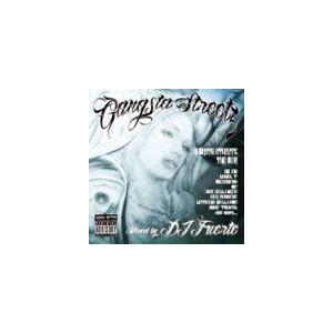 DJ FUERTE（MIX） / GANGSTA STREETZ： THE MIX! [CD]