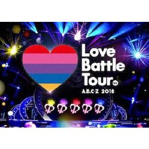 A.B.C-Z 2018 Love Battle Tour（Blu-ray） [Blu-ray]