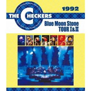 チェッカーズ／1992 Blue Moon Stone TOUR I＆II [Blu-ray]