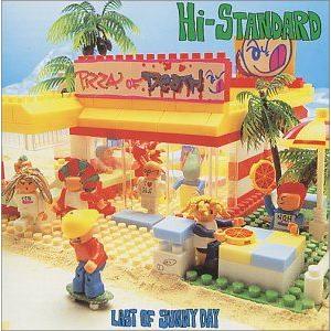 Hi-STANDARD / ラスト・オブ・サニー・デイ [CD]