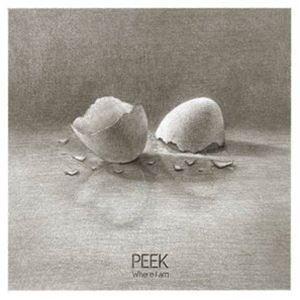 PEEK / Where I am [CD]