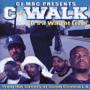 CJ Mac / C-WALK Sound Track -It’s a Way of Livin’-...