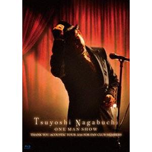 長渕剛／Tsuyoshi Nagabuchi ONE MAN SHOW（初回限定盤） [Blu-ra...