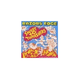 RAZORS EDGE / SWEET 10 THRASHERS [CD]｜starclub