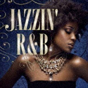 Nana ＆ Tea’s Jam / Jazzin’ R＆B -Diva Hits Selectio...