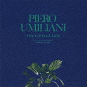 PIERO UMILIANI / THE LOUNGE SIDE [CD]