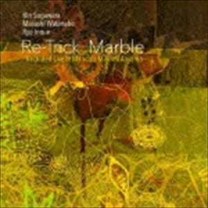 Re-Trick / Marble -Recorded Live at Mandala Minami Aoyama- [CD]｜starclub